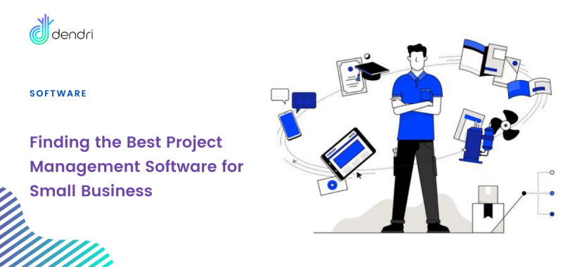 Finding the Best Project Management Software for Small Business